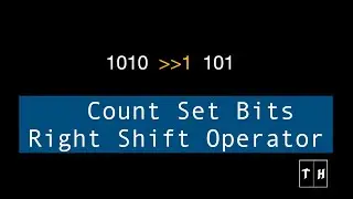 Count Set Bits Using Right Shift Operator 