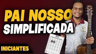 Como tocar PAI NOSSO Perdras Vivas SIMPLIFICADA
