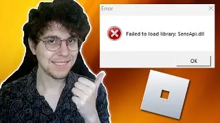 How To Fix Roblox Failed To Load Library SensAPI.dll Error On PC
