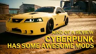 Kind of a Review  - Cyberpunk Has Some Awesome Car Mods