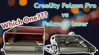 Choosing between the Creality Falcon and the Creality Falcon Pro model