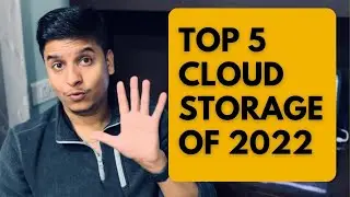 Top 5 Cloud Storage of 2022