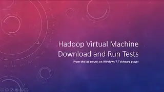 Hadoop Virtual Machine Download and Run