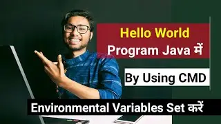 Run Hello World Java Program Using CMD | Set Enviorment Variable for Java  JDK - IT Wale Bhaiya