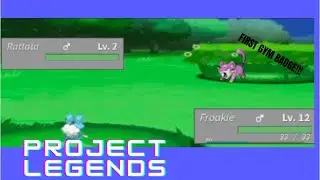 Project Legends-Getting my first gym badge!