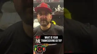 Thanksgiving traditions for the Blackhawks? 