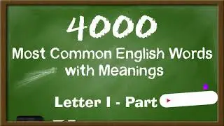 4000 Most common English words with meanings - List I (Part 2)