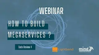 Code Review 4 - Webinar "How to build Megaservice ?"