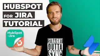 HubSpot Tutorial - How To Integrate HubSpot into Jira