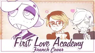 FIRST LOVE ACADEMY [Vocaloid - French Cover] feat. Slobbery