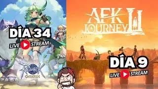 Día 34 Ragnarok Origin | Día 9 AFK Journey | gertorrep