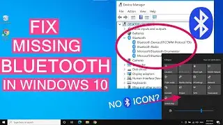 Fix Bluetooth Missing From Windows 10 - ON OFF Button Not Showing?