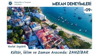 Kültür, İklim ve Zaman Arasında Zanzibar | Vuslat Soytürk