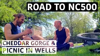 Cheddar Gorge and Picnic in Wells