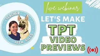 LIVE: Teachers Pay Teachers Video Previews Using Canva!