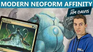 MTG: Modern Neoform Affinity with Jim Davis