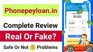 Phonepeyloan.in Website Review ✅ Phonepeyloan.in Real Or Fake 🤔 Phonepeyloan Website Review 2024