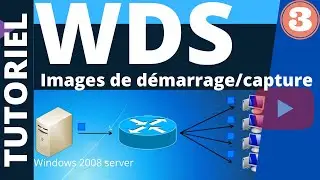 WDS - 3 : Résumé des images de démarrage