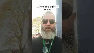 A Psicologia consegue explicar adequadamente  o efeito transcendente da Beleza? #arte #psicologia
