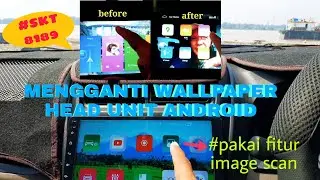 #headunitandroid  CARA | MENGGANTI WALLPAPER HEAD UNIT ANDROID