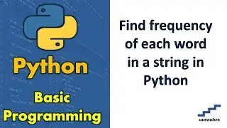 Find frequency of each word in a string in Python