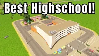 How to build a Highschool in Cities: Skylines!