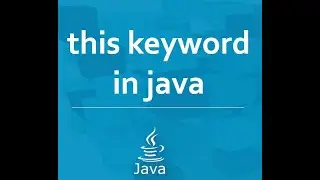 What is This Keyword in Java and how to use it
