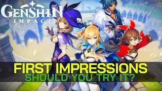 Genshin Impact First Impressions | Is Genshin Impact Worth Playing?