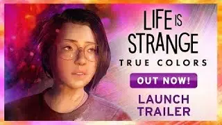 Life is Strange: True Colors -  Launch Trailer (PEGI) (4K) (2160p)