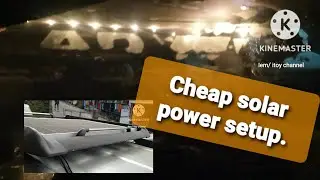 Cheapest solar power build setup- install, cost, pwm, sla, 32650, sinopoly, crv gen 1 camper vanlife