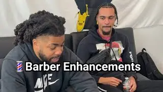 Barber Enhancements 💈
