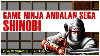 Game SEGA Jadul 90an Shinobi 3 - GAME NINJA TERBAIK Konsol Mega Drive Genesis