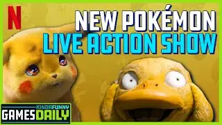 Pokemon Live Action Netflix Show in Development! - Kinda Funny Games Daily 07.26.21