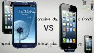 iPhone 5: Analisis a fondo, VS Apple iPhone 5 VS Samsung Galaxy S3| Especial #10