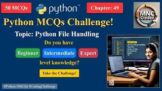 Python File Handling MCQs: Quiz & Answers for Interviews, Exams, and Beginners