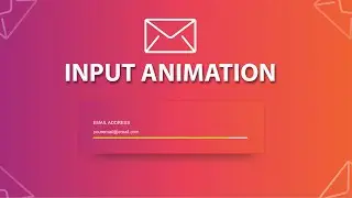 Input Animations With HTML CSS and Javascript  - Pure HTML /CSS | Border Effect On Input |