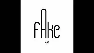 Fake man - Faults in love don't give the rest