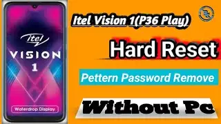 Itel Vision1 (P36 Play) Hard Reset |Pattern Unlock |Factory Reset Easy Trick 2024