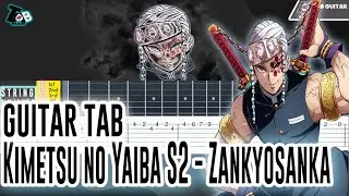 Demon Slayer (Kimetsu no Yaiba Season 2 OP) 残響散歌 - Zankyosanka Guitar Tab Tutorial