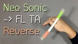 Neo Sonic ~ FL TA Reverse – Обучение Pen Spinning Связке