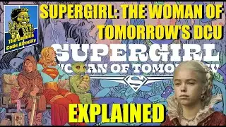 Supergirl: DCU's Tomorrow Explained