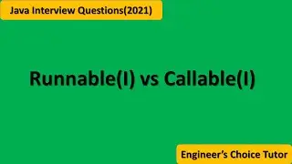 Runnable(I) vs Callable(I) ||Java interview question 2021