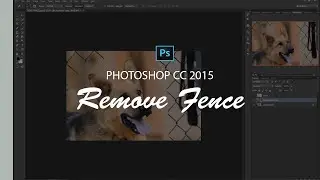Remove Fence in Photoshop CC Using Content-Aware Tool - Quick and Easy