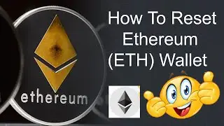 How To Reset Ethereum (ETH) Wallet | Restore Ethereum Wallet
