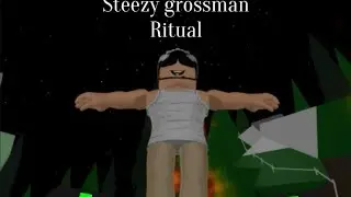 Steezy grossman ritual 
