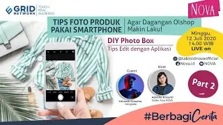 🔴 Live | Tips Foto Produk Pakai Smartphone, agar Dagangan Olshop Makin Laku