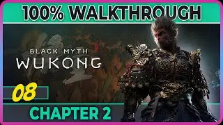Black Myth: Wukong - 08 - Chapter 2 - Old Rattle Drum & Cellar (100% achievements/collectibles)
