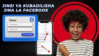 Jinsi Ya Kubadilisha Jina la Account Yako ya Facebook | (Change facebook username).