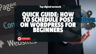 Quick Guide How to Schedule Post on WordPress for Beginners!