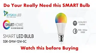 Syska Smart Bulb Review | Amazon Prime Day Sale |